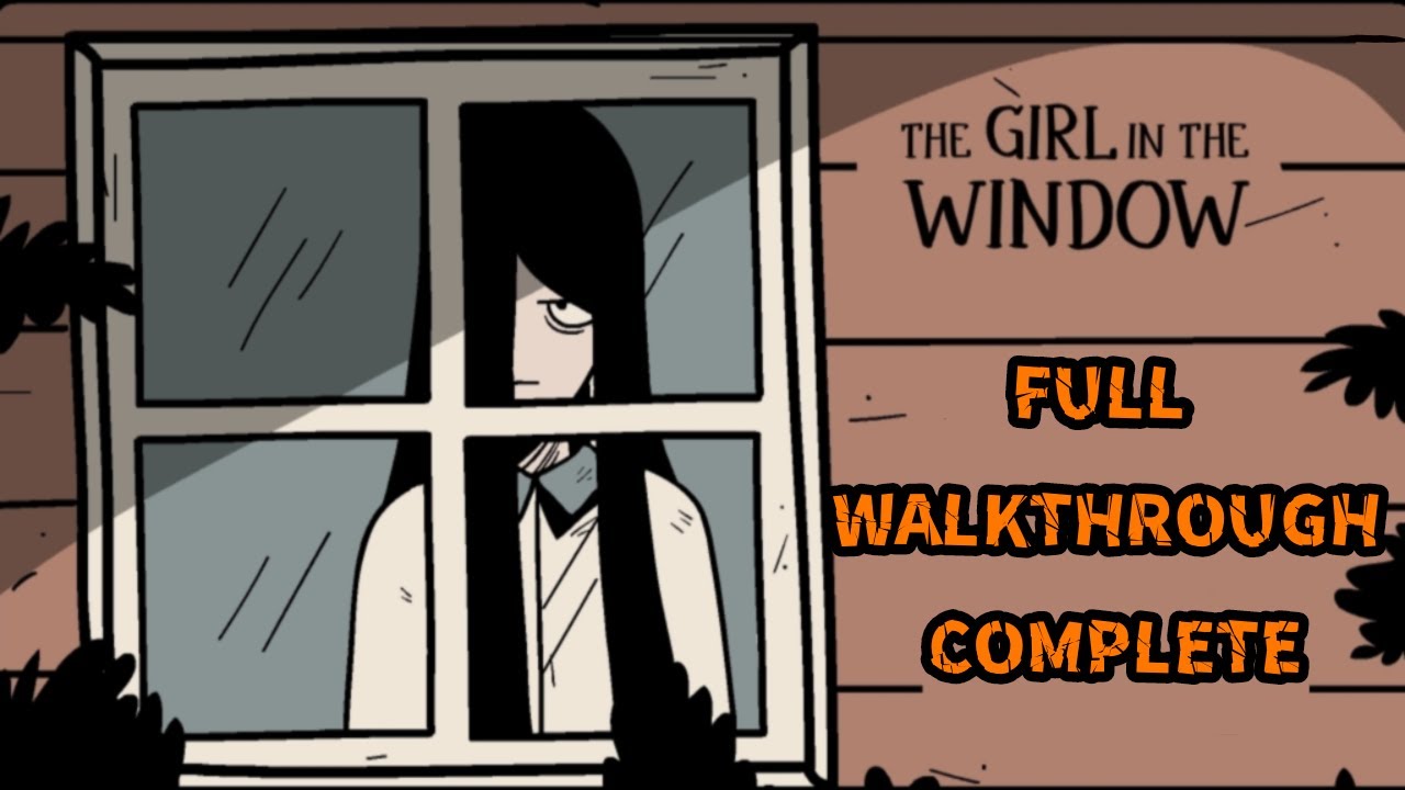 Dark Dome: The Girl In The Window - A Complete Walkthrough!