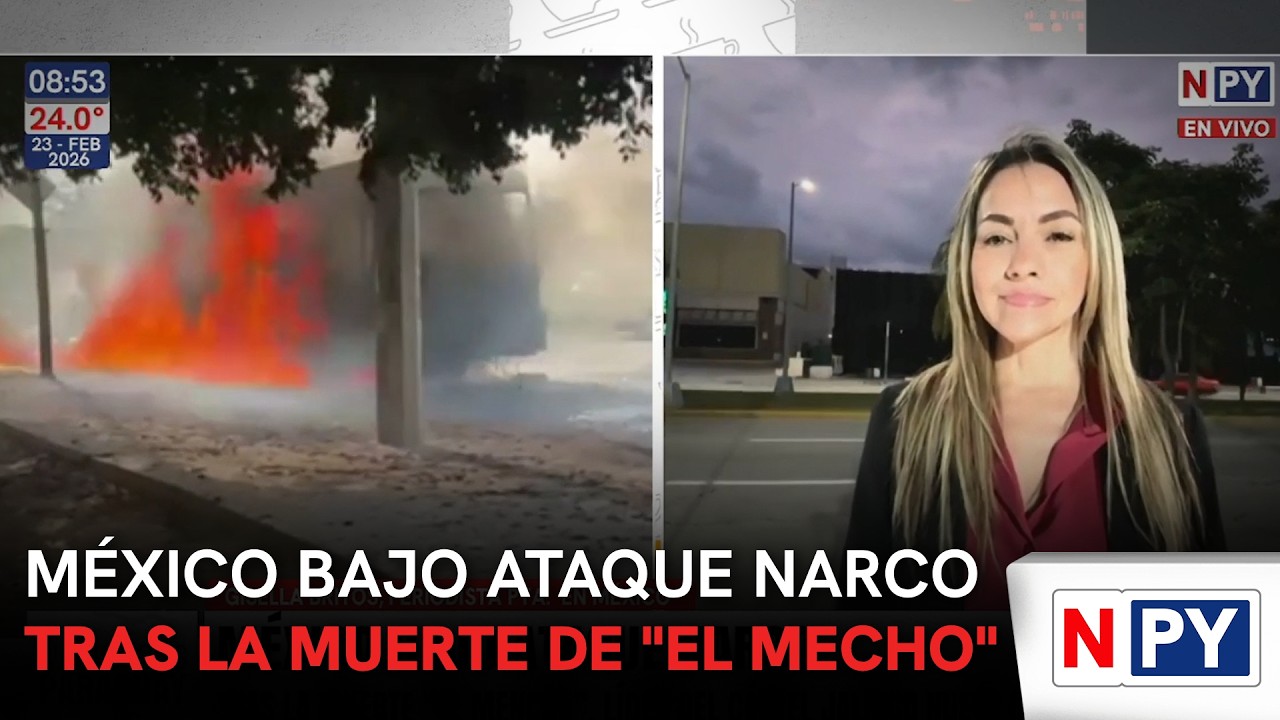 #Internacionales: México bajo ataque narco tras la muerte de 