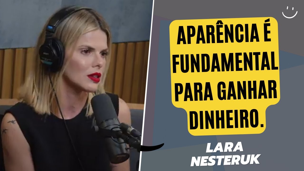 LARA NESTERUK REVELA O SEGREDO PARA GANHAR DINHEIRO