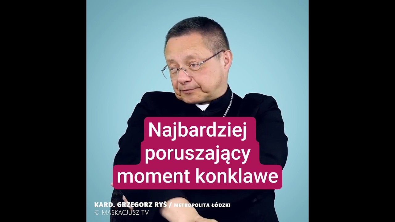 Najbardziej poruszający moment konklawe | kard. Grzegorz Ryś