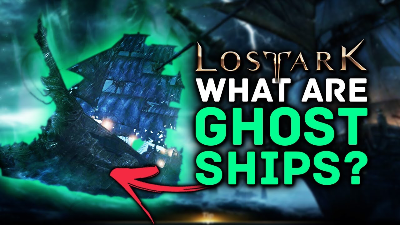 LOST ARK | What Are Ghost Ships? Endgame Upgrade Materials & How to Unlock Eiburn's Wound