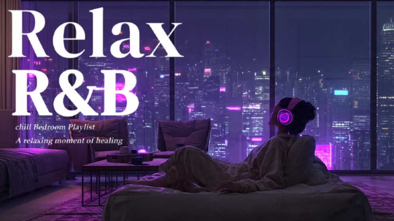 【𝐏𝐥𝐚𝐲𝐥𝐢𝐬𝐭】R&B Relax Deep soul✨late night music, slow tempo ballad sleep 💿作業用BGM🎧感性プレイリスト