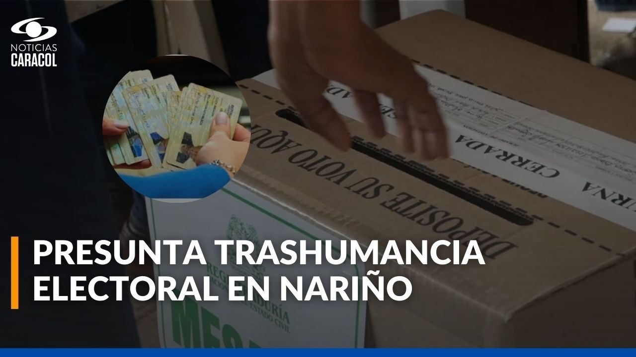 Alerta por posible trashumancia electoral en Nariño: se duplicó el censo de hace cuatro años