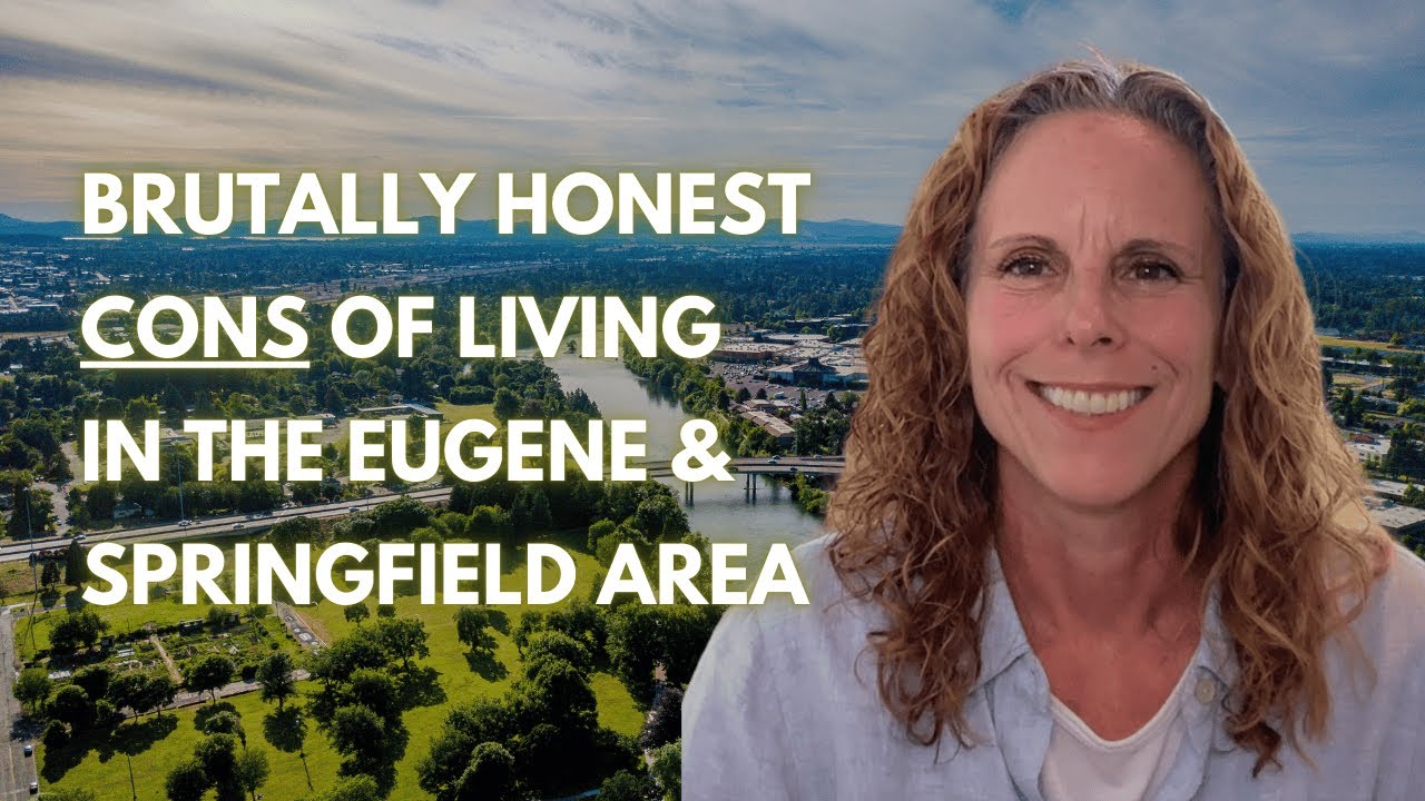 Brutally Honest Cons of Living in the Eugene & Springfield Area | Julie Sonam