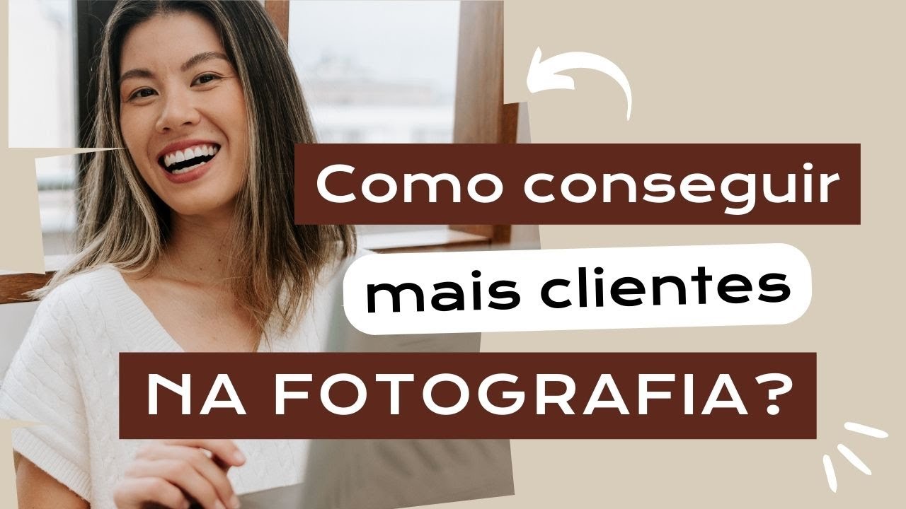 Como conseguir mais clientes na fotografia