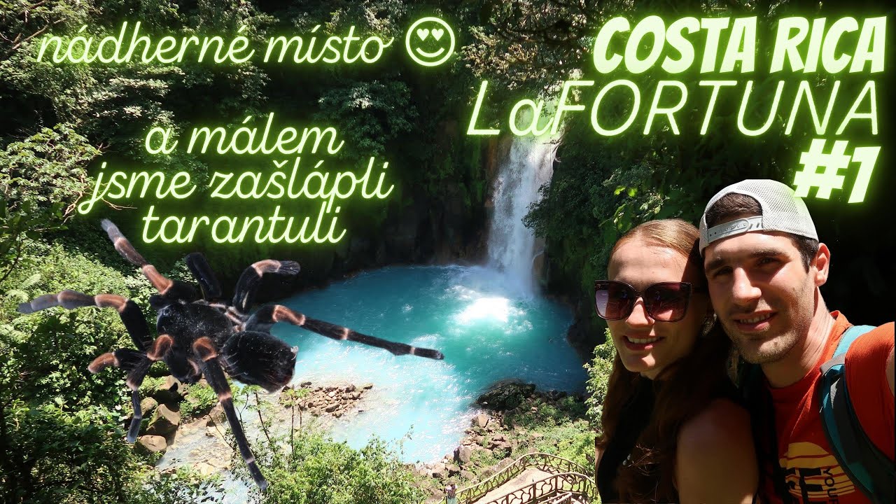 M&Aacute;LEM JSME &Scaron;L&Aacute;PLI NA TARANTULI 👀 RIO CELESTE 💧 KOSTARIKA 2021🌎 LaFORTUNA#1 Travel vlog & itinerary👈