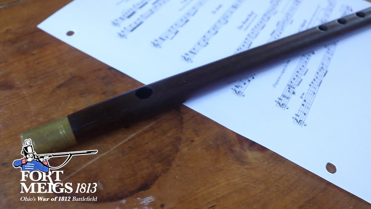 Music at Fort Meigs: The Fife