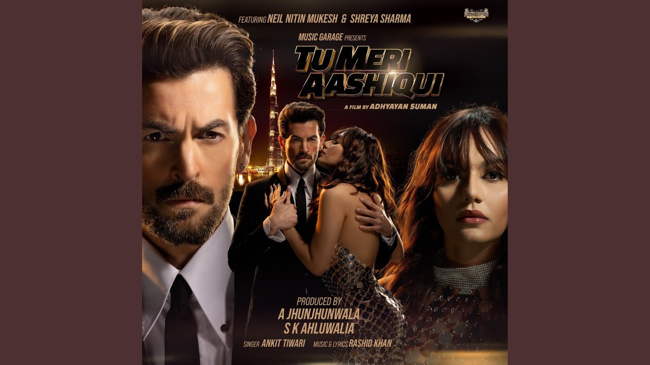 Tu Meri Aashiqui (feat. Neil Nitin Mukesh, Shreya Sharma)