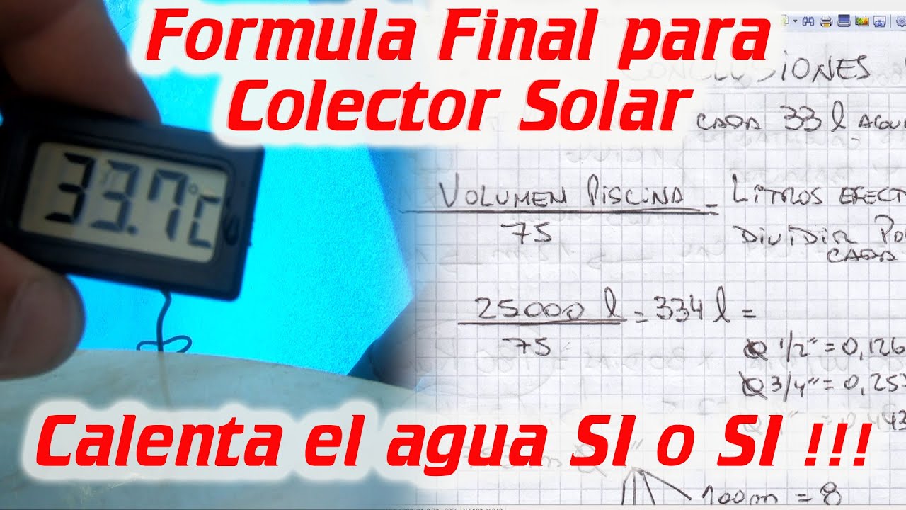 Colectores Solares para Piscina. Formula final. El equilibrio entre Volumen, caudal y temperatura.