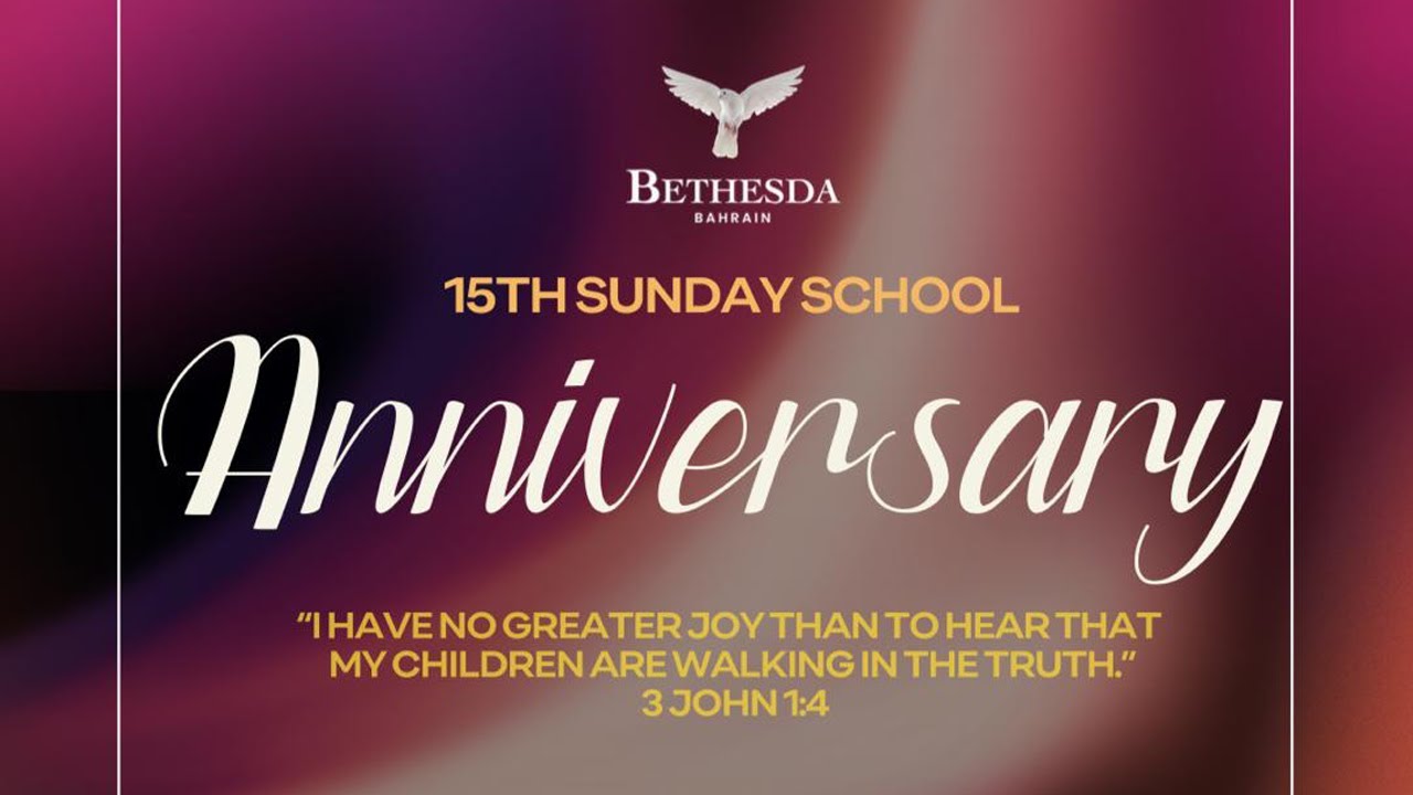 Bethesda Bahrain Sunday School | 15th Anniversary