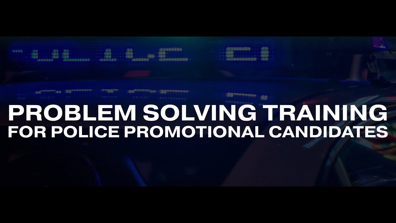 Introduction to our Training for Police Promotional Assessment Center Testing