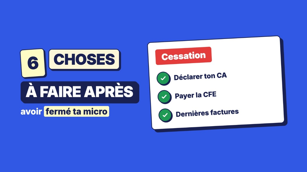 6 choses à faire après avoir fermé ta micro-entreprise ✅