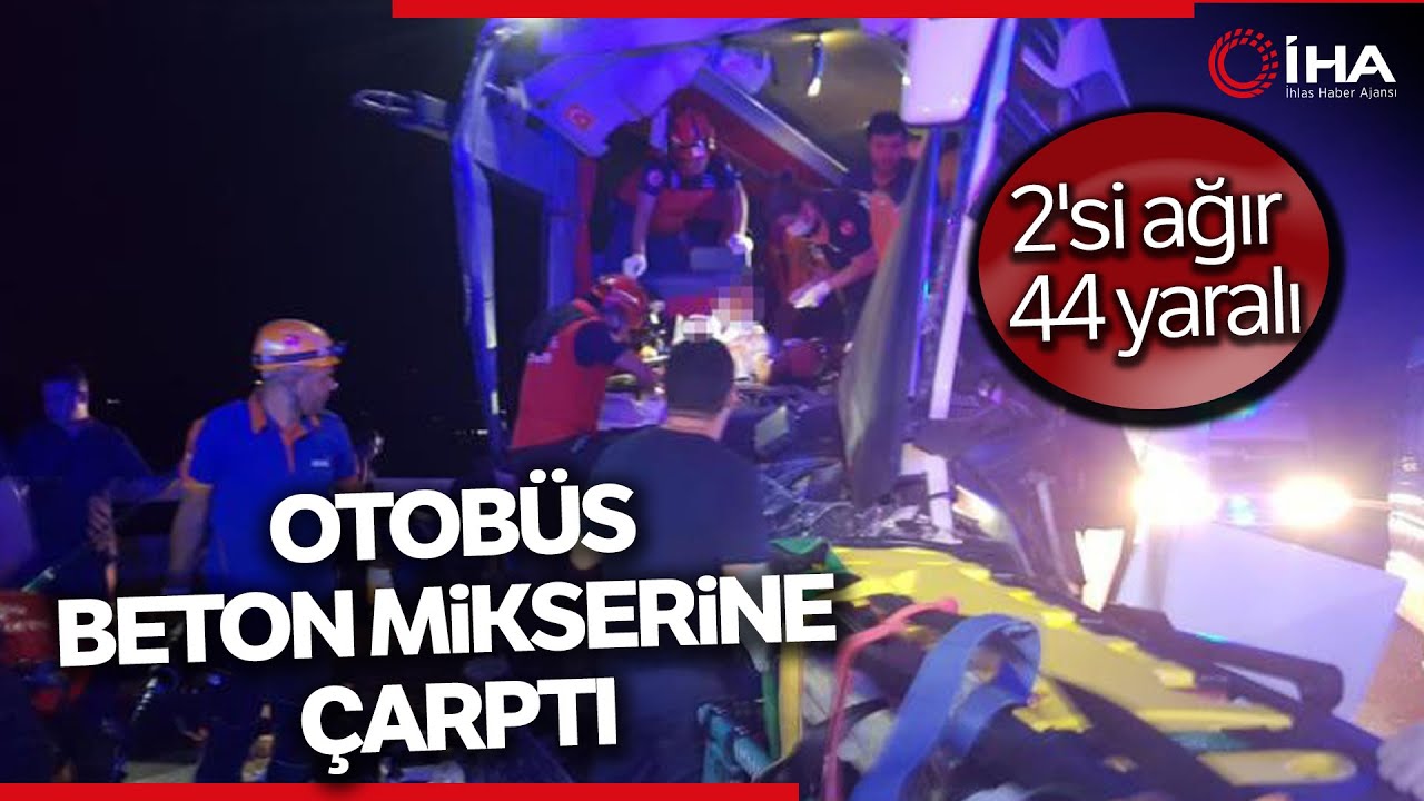İstanbul-İzmir Otoyolu'nda Yolcu Otobüsü Beton Mikserine Çarptı