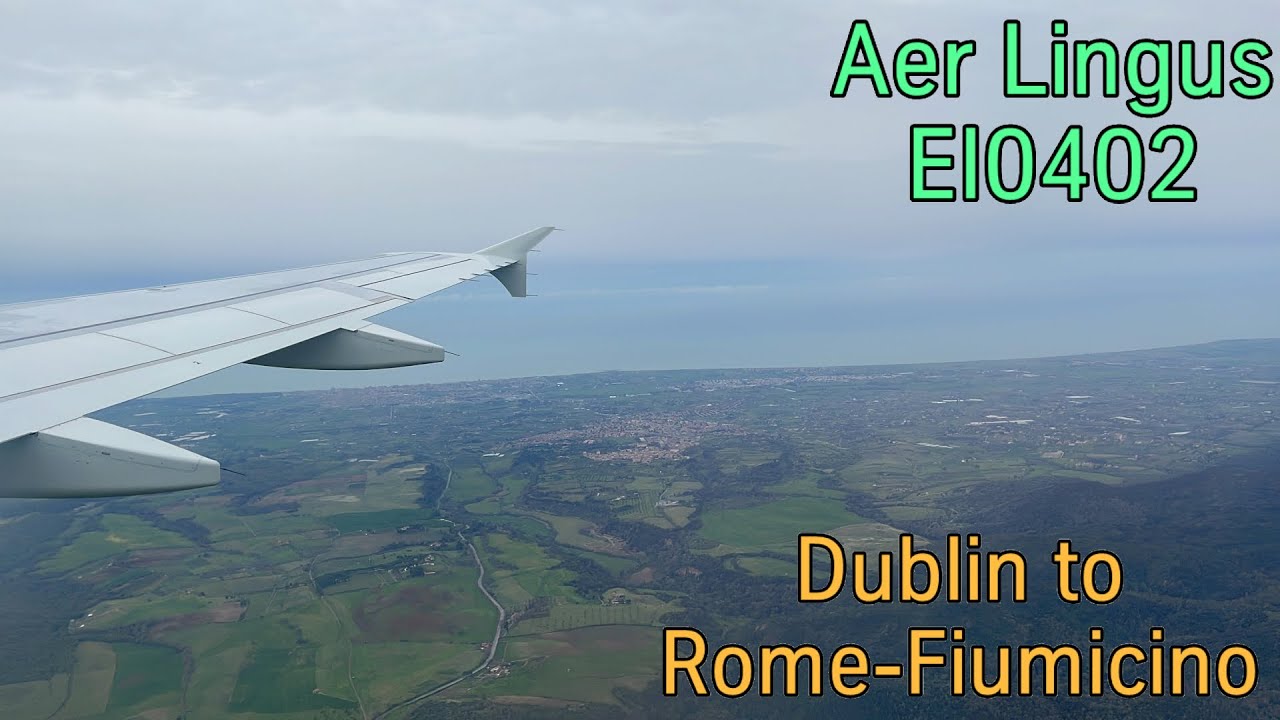 Aer Lingus - EI-DEF Airbus A320 (EI 402: Dublin to Rome-Fiumicino)