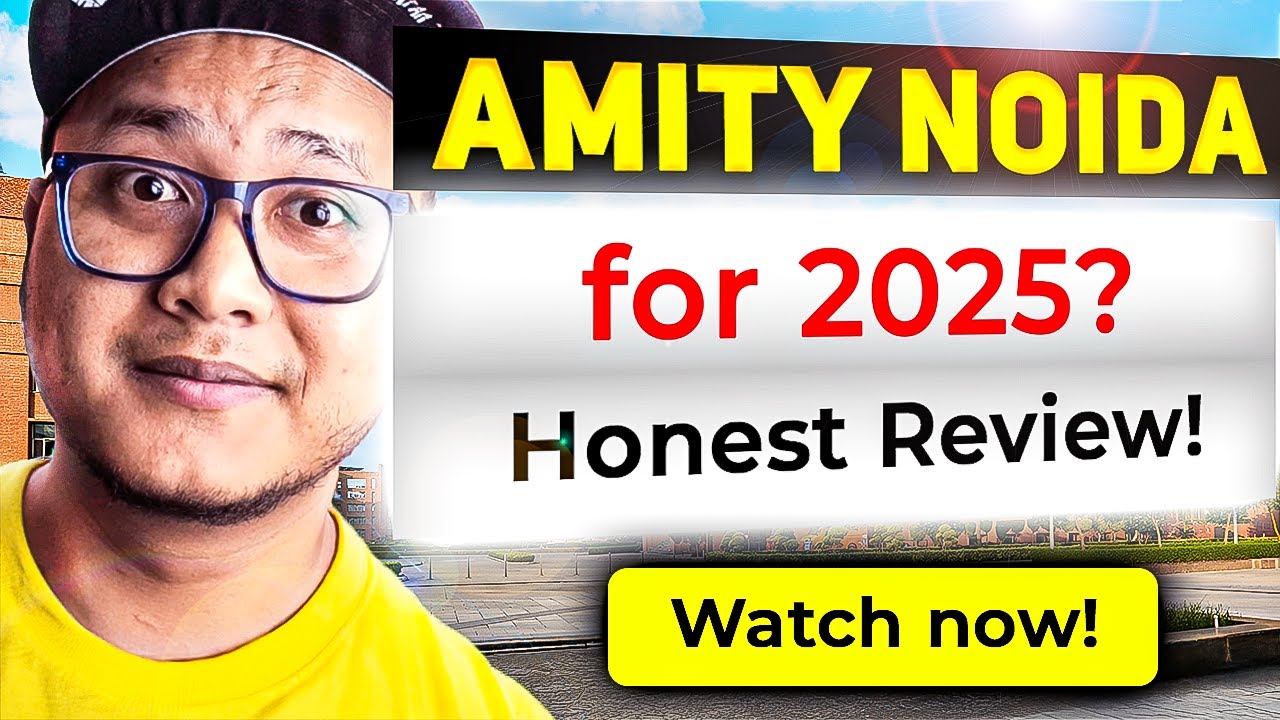 Amity Noida 2025 – Overhyped or Worth It? 🤔 Placements, Fees & Campus Life Review!