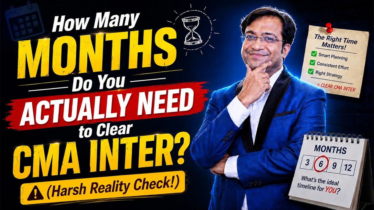 How Many Months to Clear CMA Inter (Harsh Reality Check!) | Abhimanyyu Agarrwal