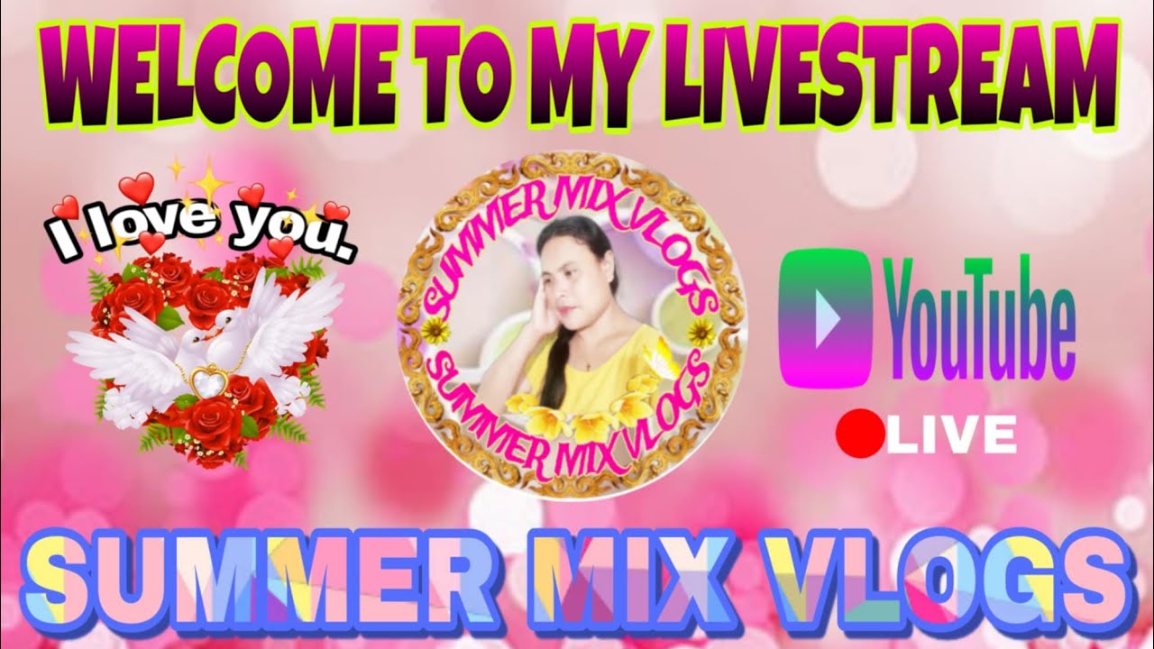 Summer Mix Vlogs is live! HELLO EVERYONE 🥰