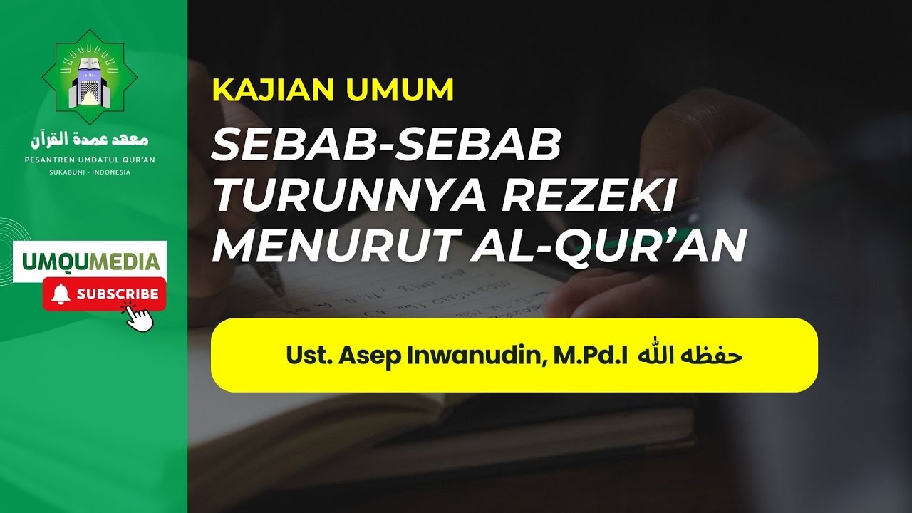 Kajian Umum - Ust. Asep Inwanudin, M.Pd.I - 