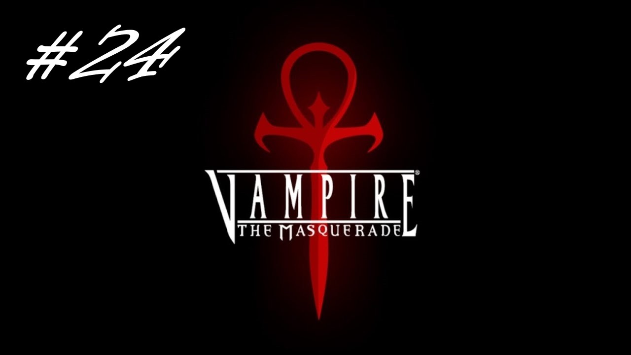 Прохождение Vampire The Masquerade Bloodlines #24 Мандарин