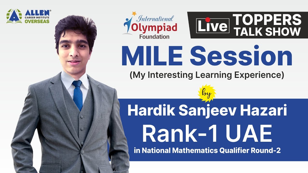 MILE ( My Interesting Learning Experience ) : Meet Hardik Sanjeev Hazari, IMO UAE Topper (Rank 1)