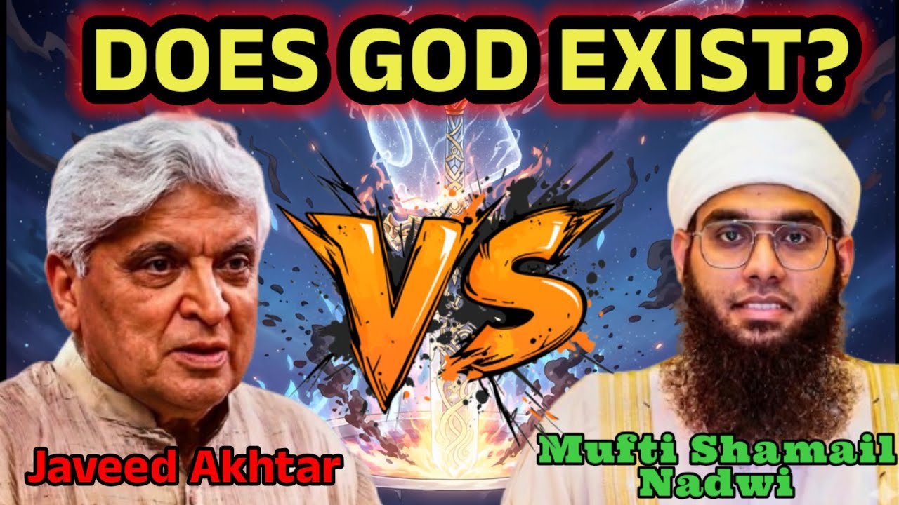 Does God Exist? | Javed Akhtar vs Mufti Shamail Nadvi | Islam vs Atheism Debate