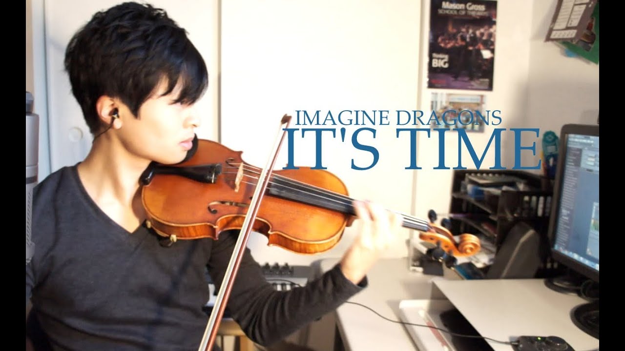 It's Time - Violin Cover - Imagine Dragons - Daniel Jang