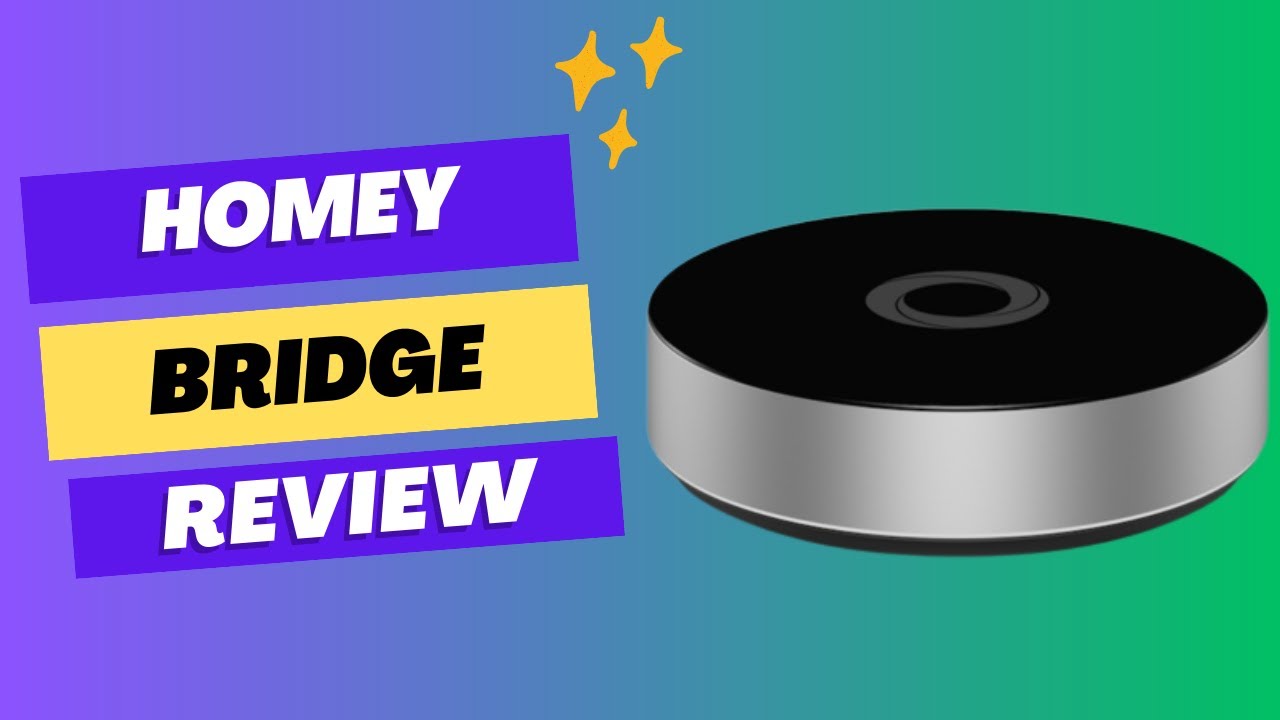 Homey Bridge: Elevating Your Smart Home | Review