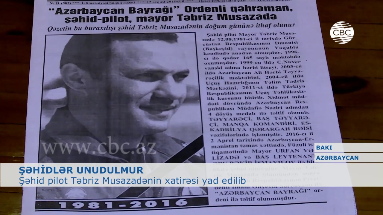 Şəhid pilot Təbriz Musazadənin xatirəsi yad edilib