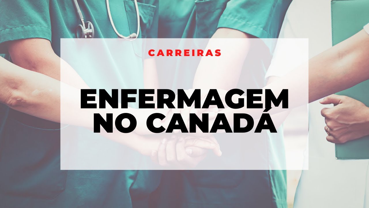 Como ser Enfermeiro no Canadá? - Student Pathways