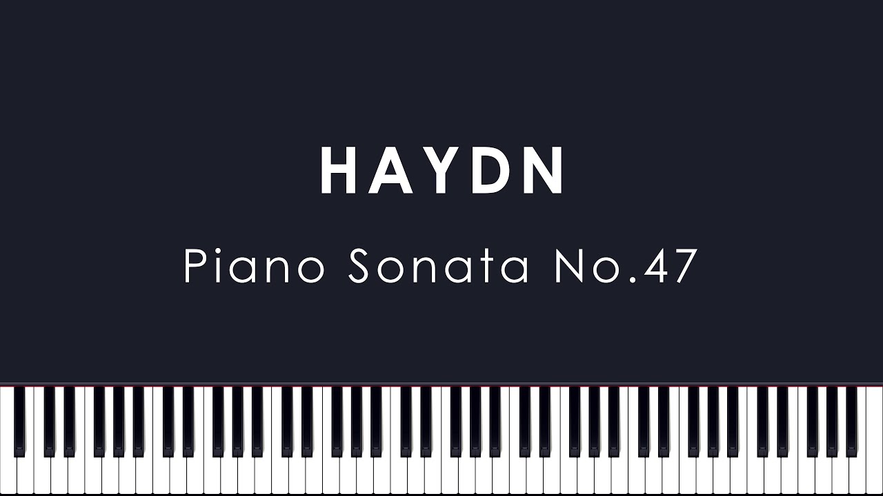 Haydn: Piano Sonata No.47 in B minor, Hob.XVI:32 (Andsnes)