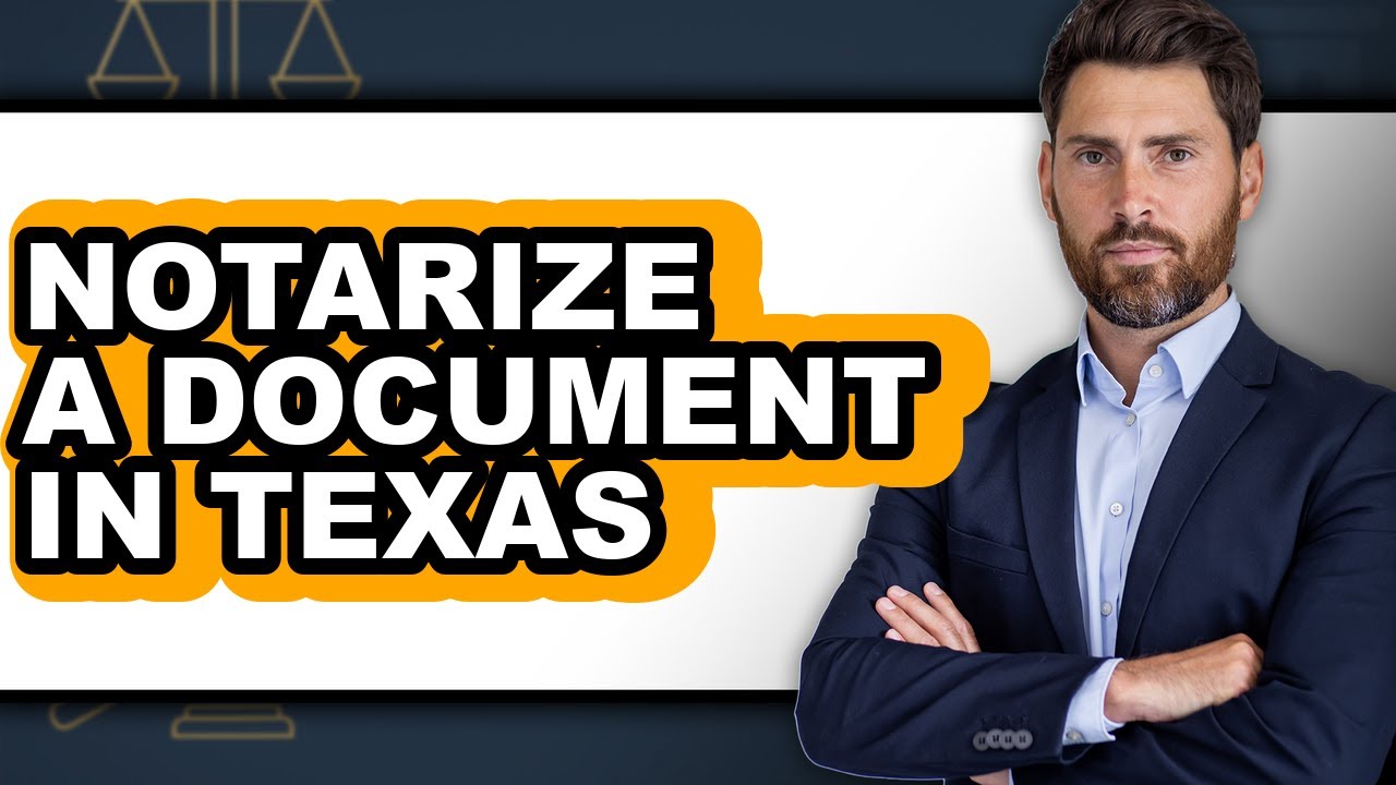 How to Notarize a Document in Texas