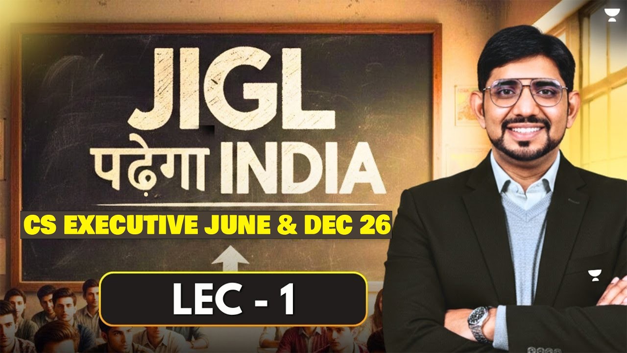 JIGL MARATHON | CS EXECUTIVE ONE SHOT REVISION | DEC 25 EXAMS | CS AMIT VOHRA | UNACADEMY