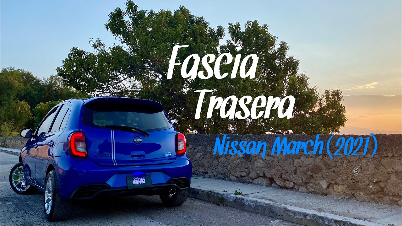 Como Desmontar Fascia Trasera | Nueva Fascia March 2021