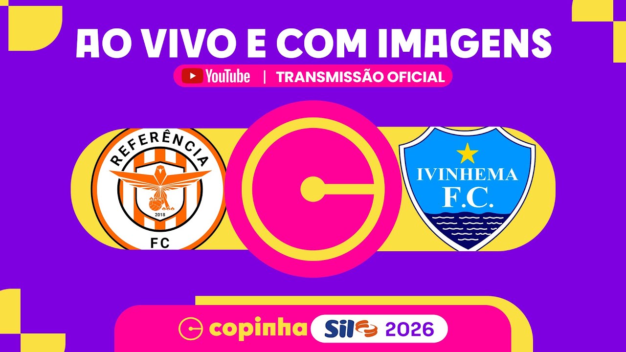 JOGO COMPLETO: REFERÊNCIA X IVINHEMA (MS) | RODADA 1 | COPINHA SIL 2026