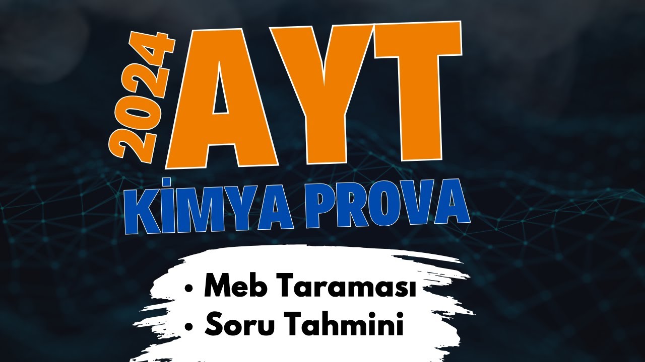 2024 AYT Kimya Prova | MEB Taraması | Soru Tahmini #aytkimya