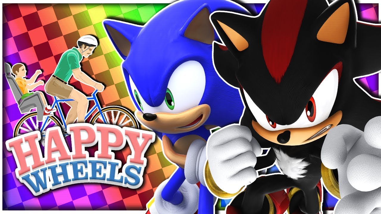 Sonic & Shadow Play HAPPY WHEELS! - YOU'RE TOO SLOW?!