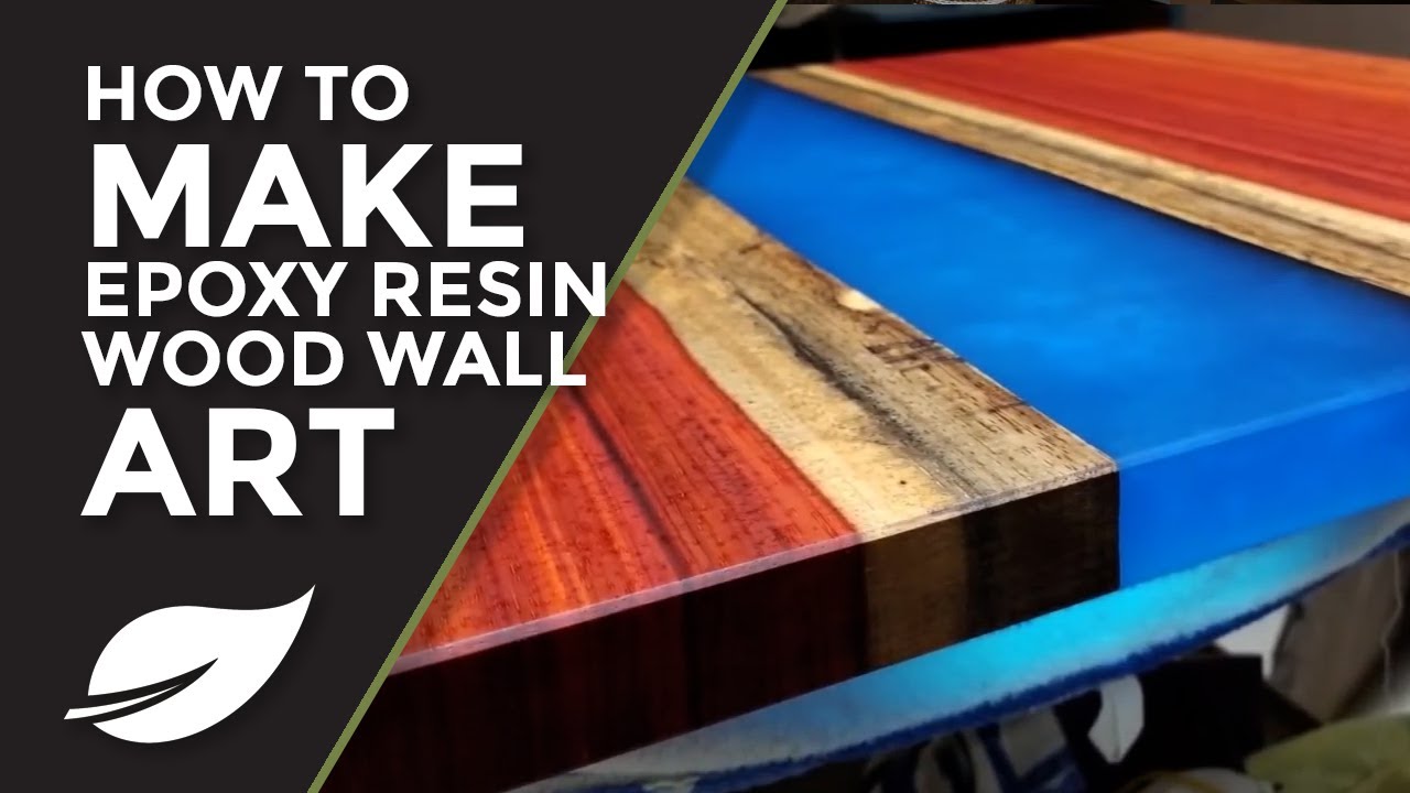 How To Make Epoxy Resin Wood Wall Art | A Classic EcoPoxy&reg; Tutorial