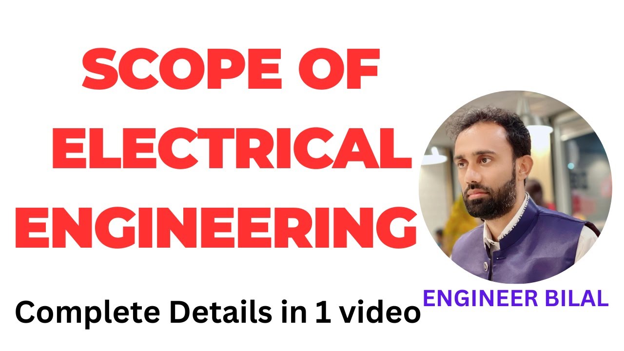 Scope of Electrical Engineering in Pakistan & Abroad | Best Universities for Electrical Engineering