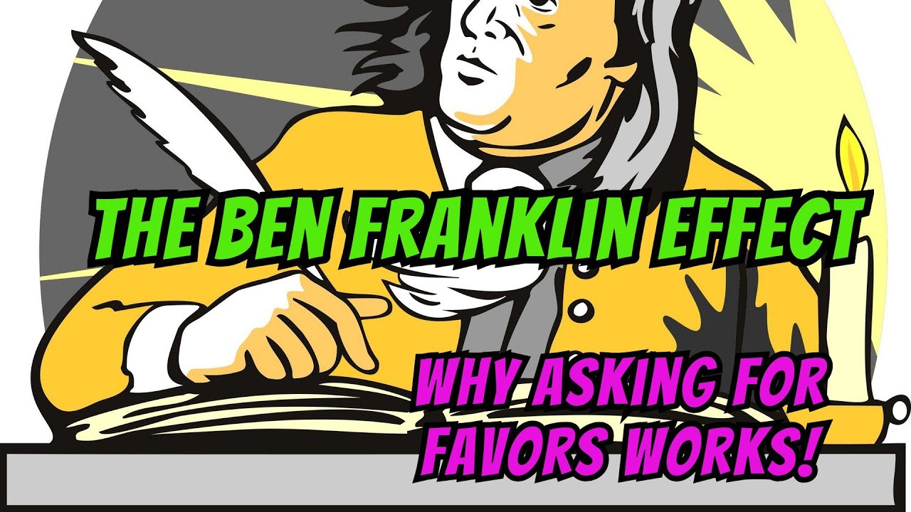 The Ben Franklin Effect: Building Bonds Through Favors (2-Minute Explainer)