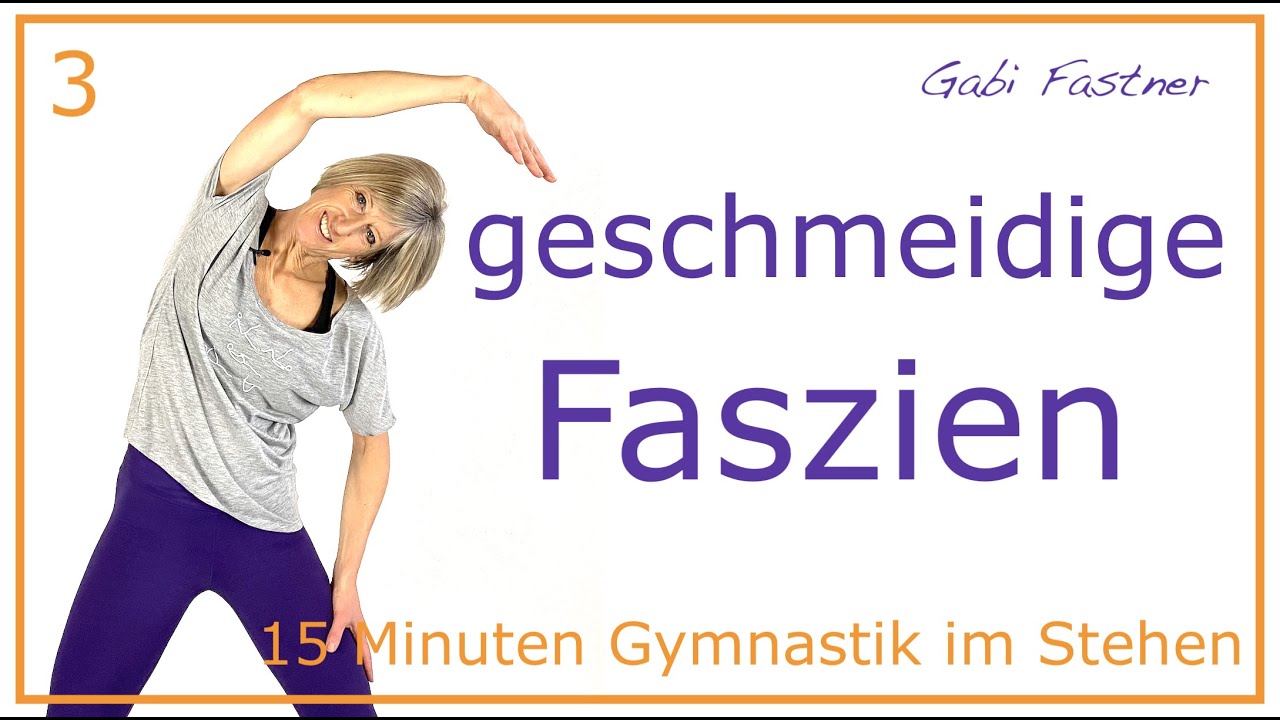 3von7🍊 15 min. geschmeidige Faszien | ohne Ger&auml;te, im Stehen