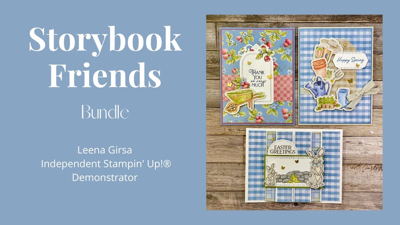 Three Ideas for the Storybook Friends Bundle by Stampin’ Up!®