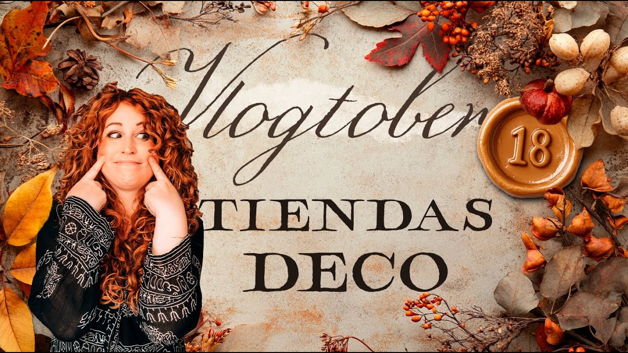🍂 18 - ¡DE COMPRAS DECO CON MI HERMANA! 🛍️ ✨ ¡Explorando Jysk, Muy Mucho y Es Bosc!