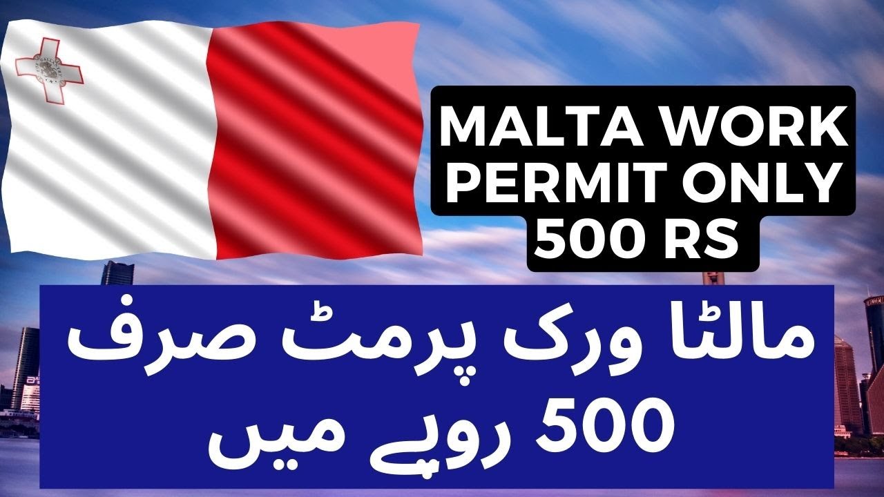 Malta Work Permit only 500 Rs | How to Apply Malta Work Permit | FreeVisaInfo