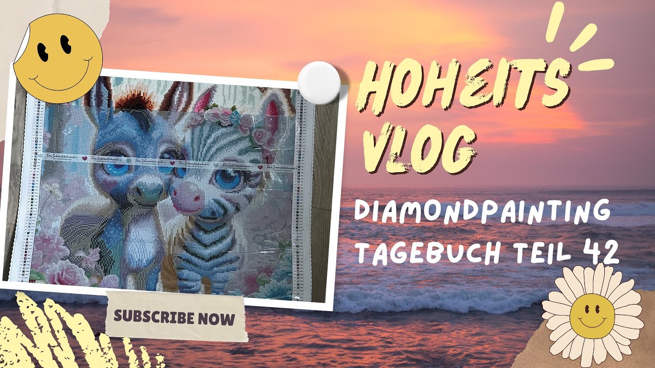 HoheitsVlog Diamondpainting Tagebuch Teil42💙 / Diamanthoheit