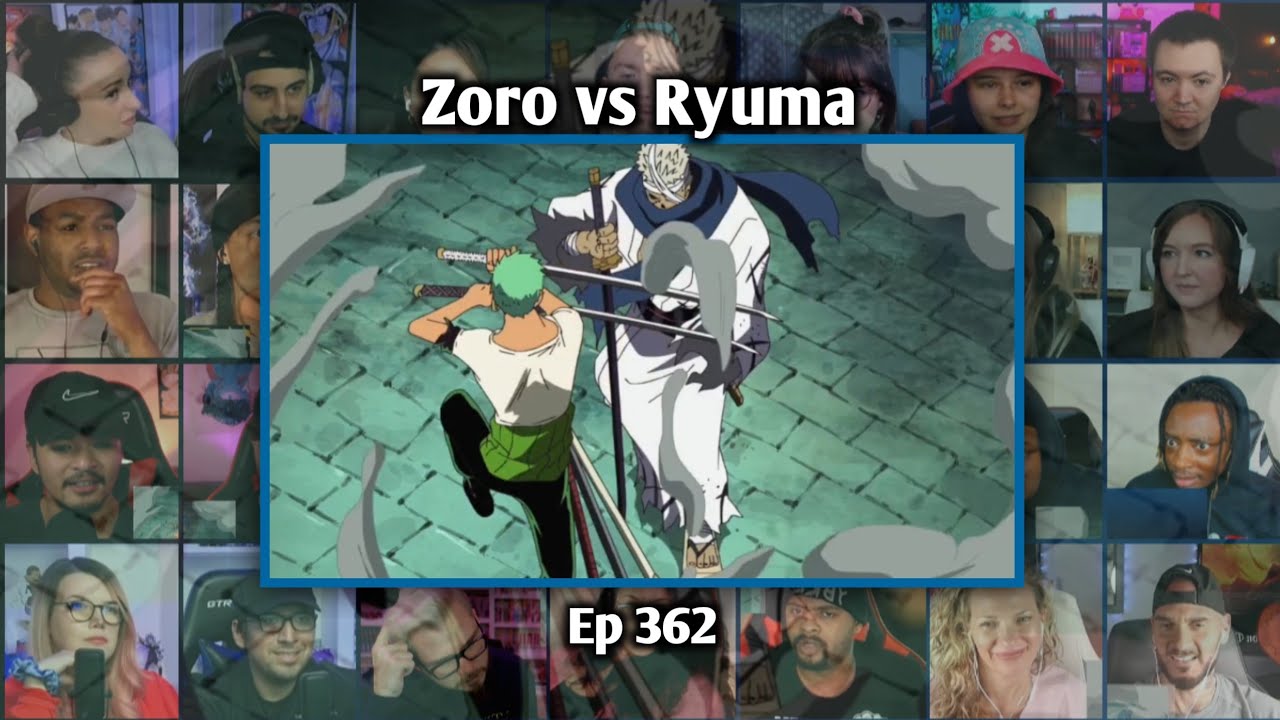 ZORO VS RYUMA REACTION MASHUP - ONE PIECE EPISODE 362
