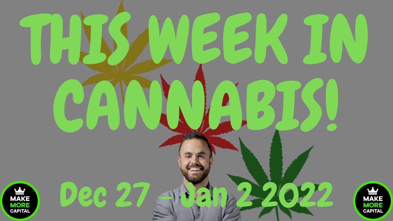 This Week in Cannabis Investing News - Dec 27 to Jan 2 2021