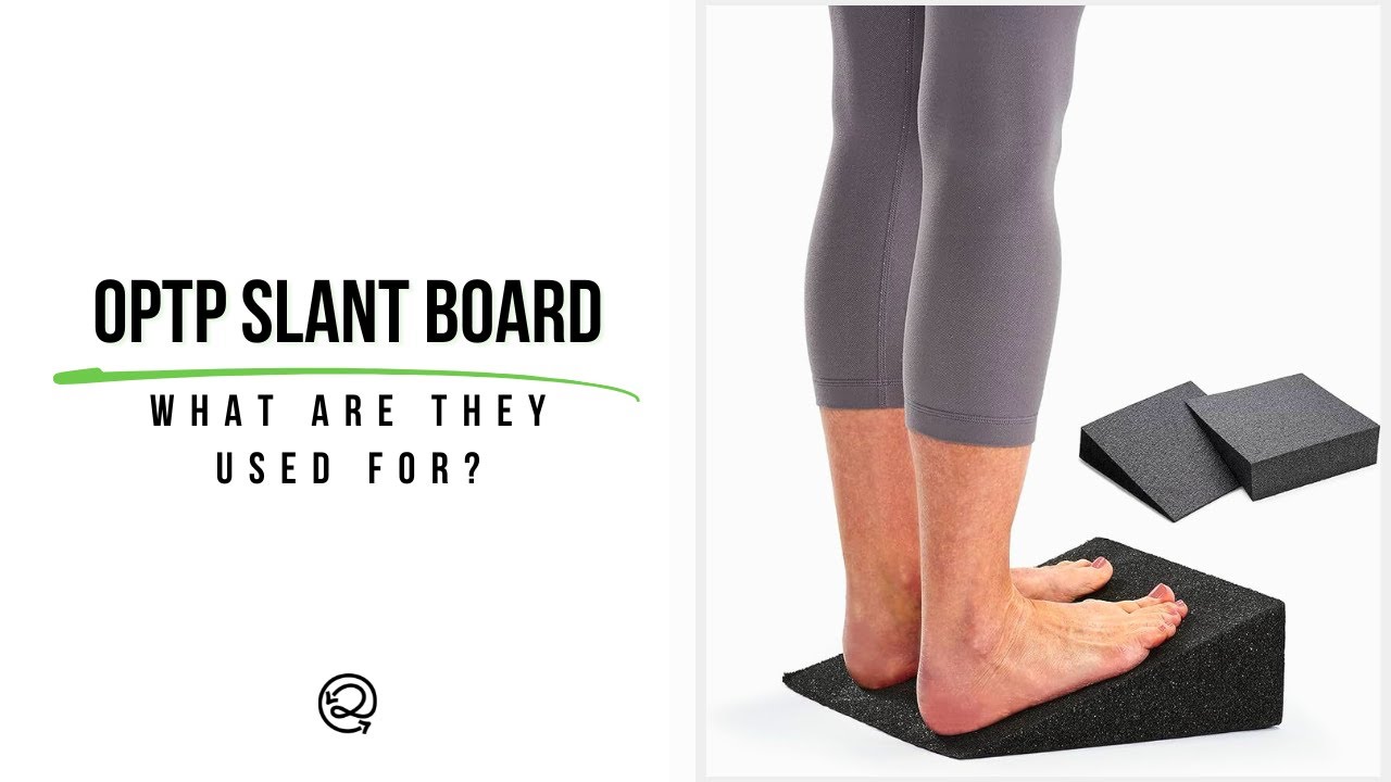 OPTP Slant Board Review | What are they used for?