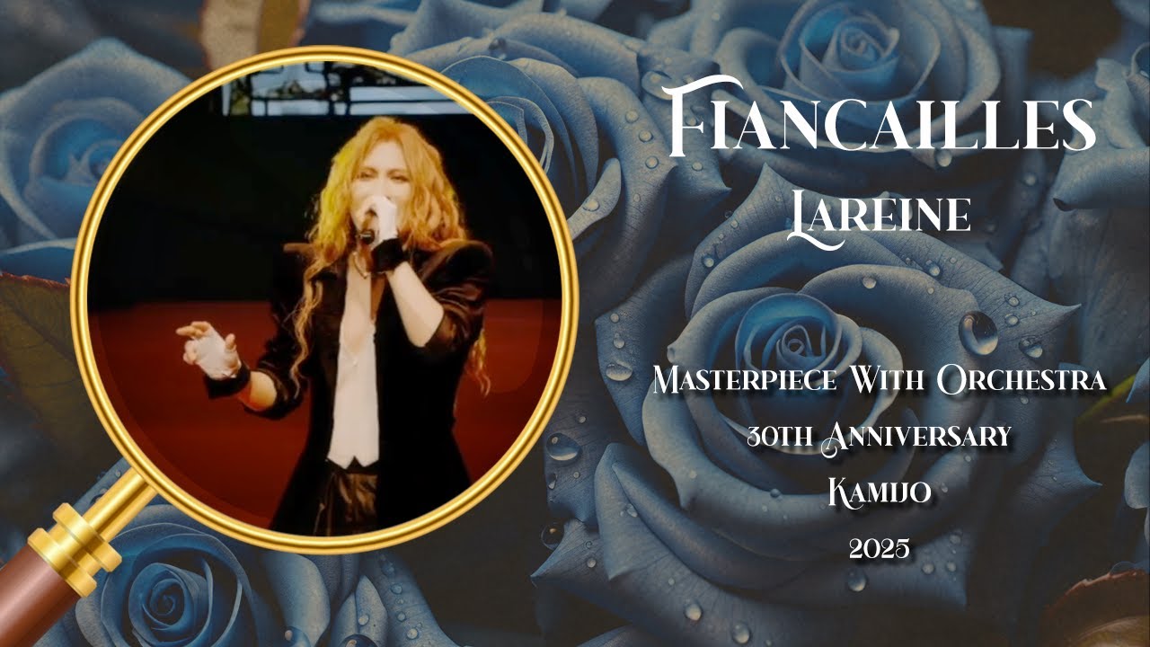 LAREINE - FIANÇAILLES - KAMIJO - Masterpiece 30th Anniversary