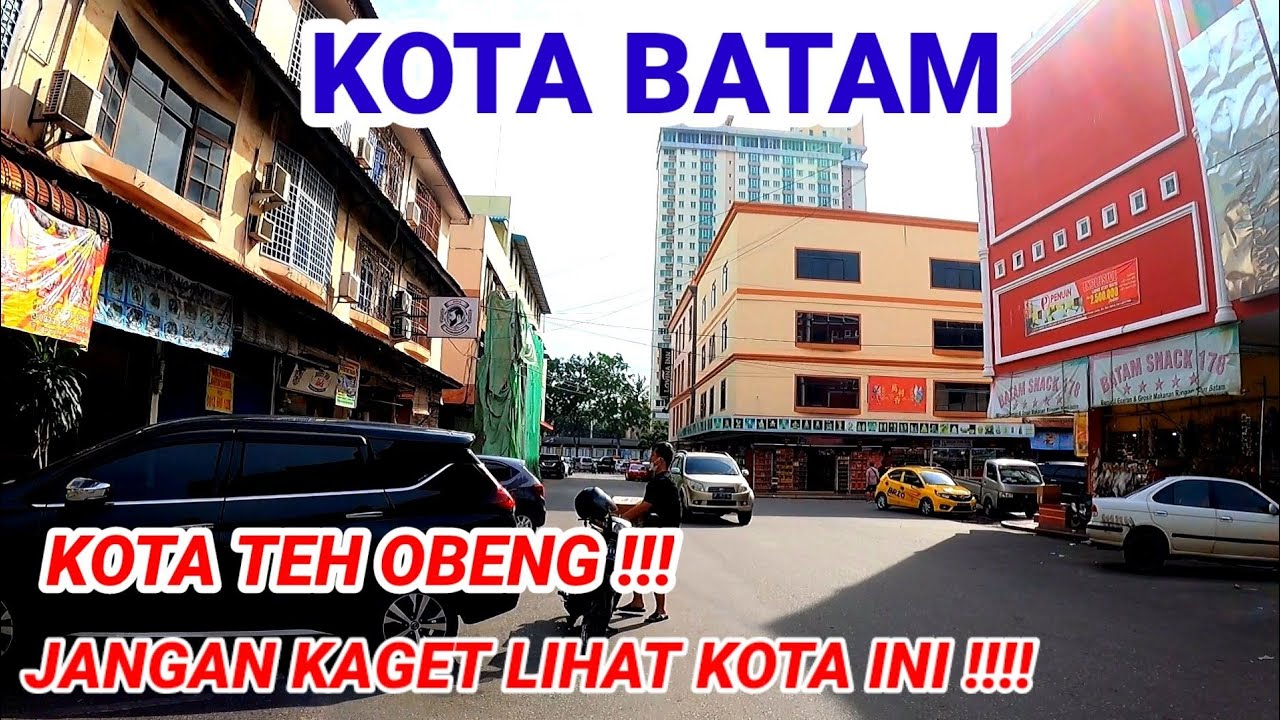 SUASANA KOTA BATAM PENUIN CENTER GUDANG NYA PUSAT BELANJA DI 2022 INI
