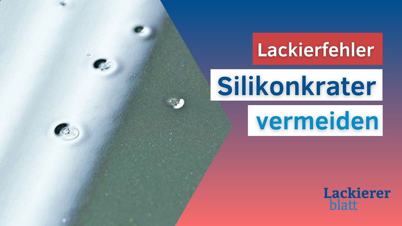 Lackiererblatt | Lackierfehler Videoreihe - Silikonkrater